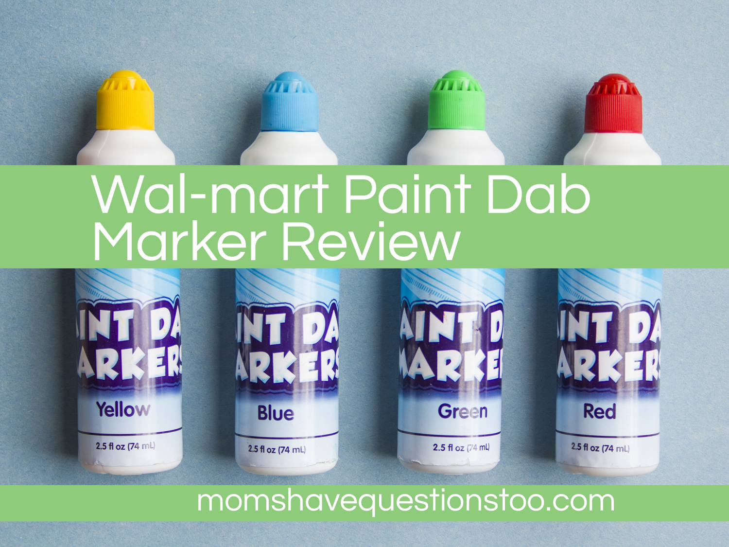 Review of Walmart Paint Dab Markers